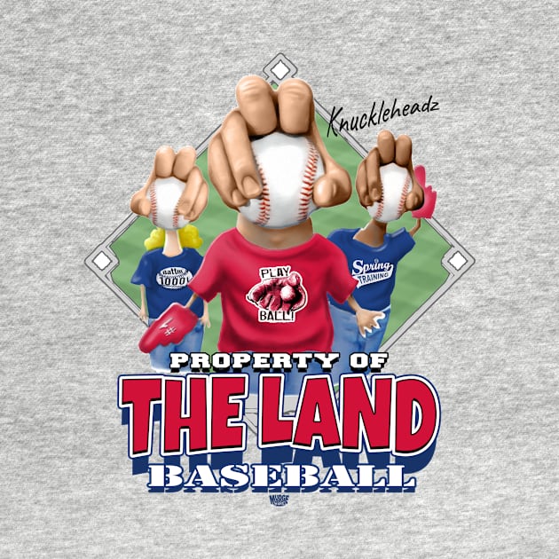 Knucklehead for The Land Baseball by MudgeSportswear